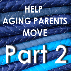 Help Aging Parents Move to Assisted Living - Pt 2